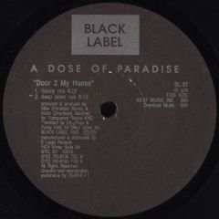 A Dose Of Paradise - A Dose Of Paradise - Door 2 My House - Black Label
