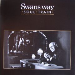 Swans Way - Swans Way - Soul Train - Exit International Records