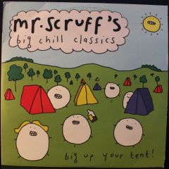 Mr Scruff - Mr Scruff - Big Chill Classics - The Big Chill Rec