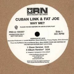 Cuban Link & Fat Joe - Cuban Link & Fat Joe - Why Me? - Ruffnation