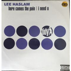 Lee Haslam - Here Comes The Pain - Tidy Trax