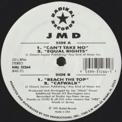 JMD 2 - JMD 2 - Can't Take No - Radikal Records, Hot Productions