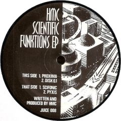 DJ HMC - DJ HMC - Scientific Funktions EP - Juice Records