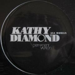 Kathy Diamond - Kathy Diamond - All Woman - Permanent Vacation