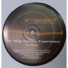 The Tony Thomas Experience - The Tony Thomas Experience - Fatty - Tide