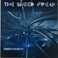 The Speed Freak - The Speed Freak - Smoker's Delight EP - Psychik Genocide