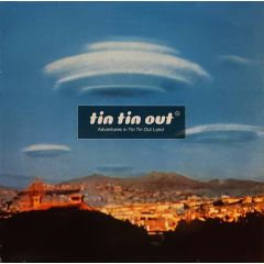 Tin Tin Out - Tin Tin Out - Adventures In Tin Tin Out Land - Vc Recordings