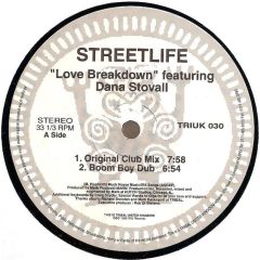 Streetlife Ft Dana Stovall - Streetlife Ft Dana Stovall - Love Breakdown - Tribal