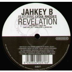 Jahkey B Feat. Lydia Rhodes - Jahkey B Feat. Lydia Rhodes - Revelation - Subversive