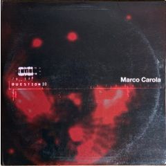 Marco Carola - Marco Carola - 10th Question - Question