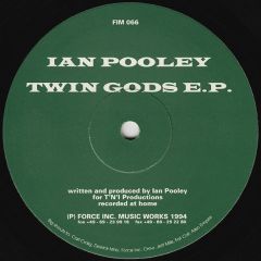 Ian Pooley - Ian Pooley - Twin Gods E.P. - Force Inc. Music Works