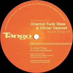 Oriental Funk Stew & Oliver Desmet - Oriental Funk Stew & Oliver Desmet - Simple Things EP - Tango