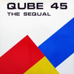Qube 45 - Qube 45 - The Sequal - Music Man
