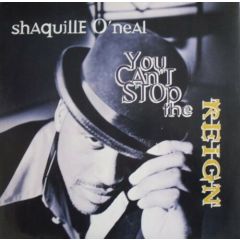 Shaquille O'Neal - Shaquille O'Neal - You Can't Stop The Reign - MCA