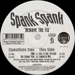 Spank Spank - Spank Spank - Remove The Fix - Clubstitute Records