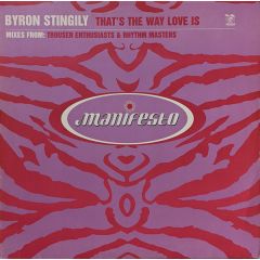 Byron Stingily  - Byron Stingily  - That's The Way Love Is - Manifesto