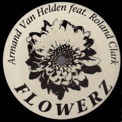Armand Van Helden - Armand Van Helden - Flowerz (Single Sided) - Armed