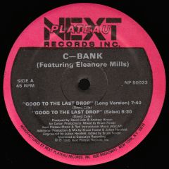 C-Bank - C-Bank - Good To The Last Drop - Next Plateau