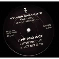 Ryuichi Sakamoto Featuring Holly Johnson - Ryuichi Sakamoto Featuring Holly Johnson - Love & Hate - Elektra