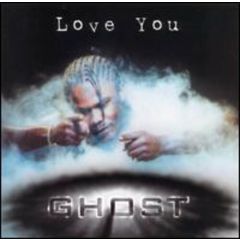 Ghost - Ghost - Love You - Music Ambassador