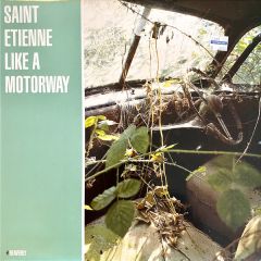 St Etienne - St Etienne - Like A Motorway - Heavenly