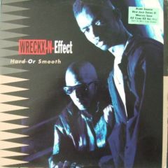 Wreckx N Effect - Wreckx N Effect - Hard Or Smooth - MCA