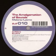 The Amalagamation Of Soundz - The Amalagamation Of Soundz - Melons - Airtight