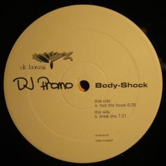 Body-Shock - Body-Shock - Rock This House - Uk Bonzai