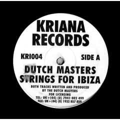 Dutch Masters - Dutch Masters - Strings For Ibiza - Kriana Records