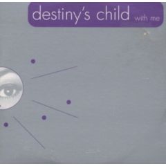 Destiny's Child - Destiny's Child - With Me - Columbia