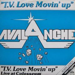 Avalanche - Tv Love (Movin Up) - High Fashion