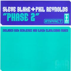 Steve Blake & Phil Reynolds - Steve Blake & Phil Reynolds - Phase 2 (Remixes) - Tripoli Trax