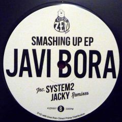 Javi Bora - Javi Bora - Smashing Up EP - Keep It Zen Records