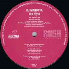 DJ Marotta - DJ Marotta - Old Style - Rush Recordings