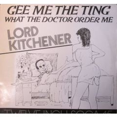 Lord Kitchener - Lord Kitchener - Gee Me The Ting / Instrumental - Charlie's Records