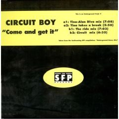 Circuit Boy - Circuit Boy - Come And Get It - Sfp Records
