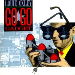 Louie Oxley - Louie Oxley - Go Go Gadget - Cooltempo