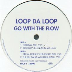 Loop Da Loop - Loop Da Loop - Go With The Flow - Manifesto