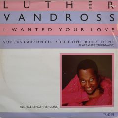 Luther Vandross - Luther Vandross - I Wanted Your Love - Epic
