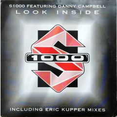 S1000 Feat Danny Campbell - S1000 Feat Danny Campbell - Look Inside - Deep Distraxion