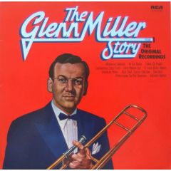 Glenn Miller - The Glenn Miller Story (Volume 1) - RCA