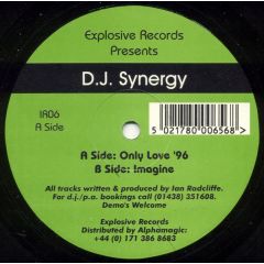DJ Synergy - DJ Synergy - Only Love 96 - Explosive