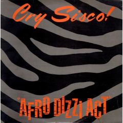 Cry Sisco! - Cry Sisco! - Afro Dizzi Act - Escape Records