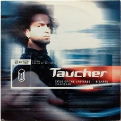 Taucher - Taucher - Child Of The Universe / Bizarre - Scuba Records