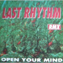 Last Rhythm - Last Rhythm - Open Your Mind (Remix) - Discomagic