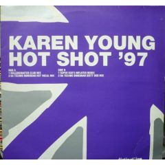 Karen Young - Karen Young - Hot Shot (1997 Remix) - Distinctive