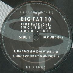 Big Fat 10 - Big Fat 10 - Jump Back (One, Two, Put On Your Shoe) - Dance Pool