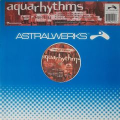 Aquarhythms - Aquarhythms - Heart Sequence (Remix) - Astralwerks