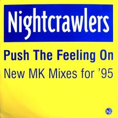 Nightcrawlers - Push The Feeling On (1995 Remixes) - Ffrr
