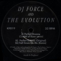 DJ Force & Evolution - DJ Force & Evolution - Perfect Dreams (Remix) - Kniteforce